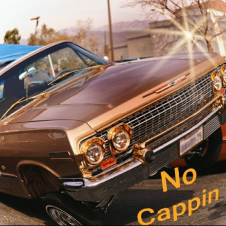 No Cappin' | Boomplay Music