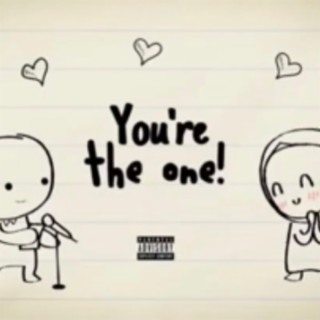 You're The One