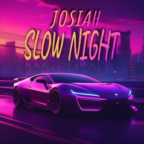 SLOW NIGHT | Boomplay Music