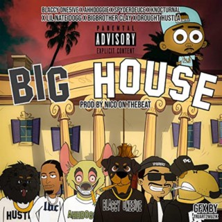 BIG House (short mix)