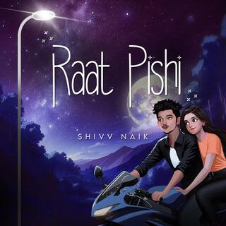 Raat pishii