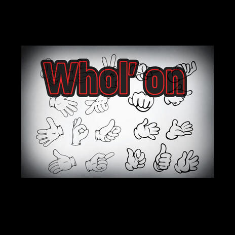 Whol on | Boomplay Music