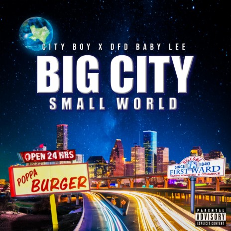 Big City Small World ft. DFD Baby Lee | Boomplay Music