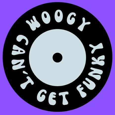 Can´t Get Funky | Boomplay Music