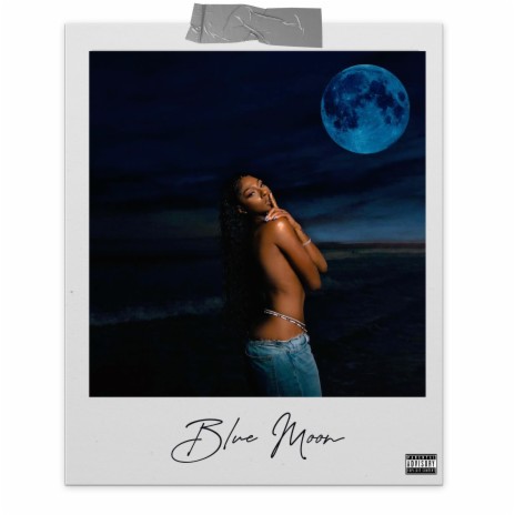 Blue Moon 🅴 | Boomplay Music