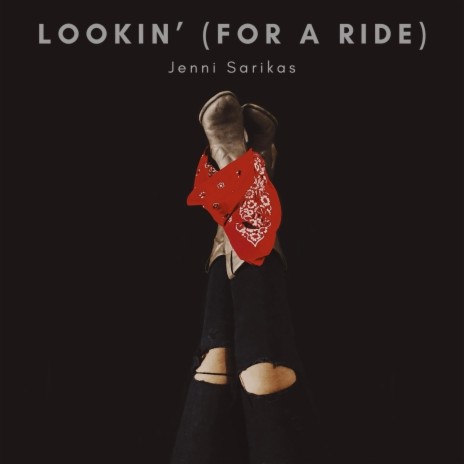 Lookin' (For a Ride) | Boomplay Music