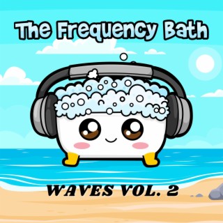 The Frequency Bath