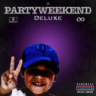 PARTYWEEKEND DELUXE