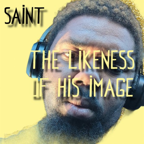 The Likeness Of His Image | Boomplay Music