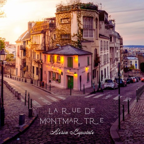 La rue de montmartre | Boomplay Music