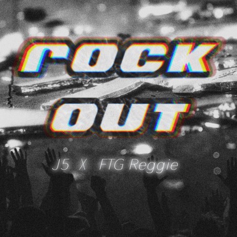 Rock Out ft. FTG Reggie | Boomplay Music