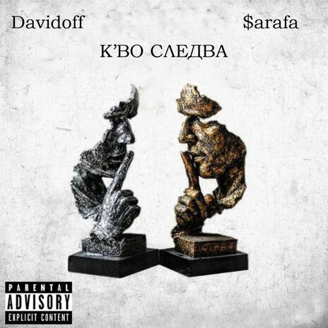 KVO SLEDVA ft. Davidoff | Boomplay Music