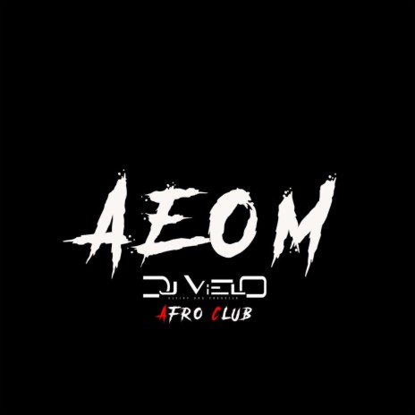 AEOM Afro club | Boomplay Music