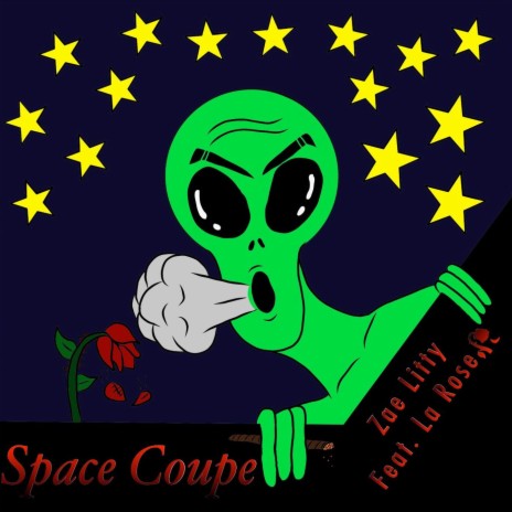 Space Coupe ft. La Rose | Boomplay Music