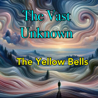 The Vast Unknown