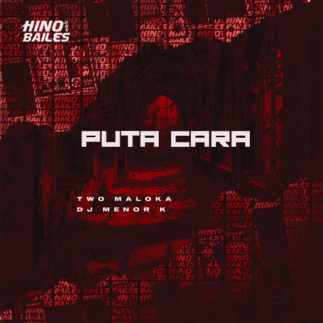 Puta Cara ft. Dj Menor K | Boomplay Music