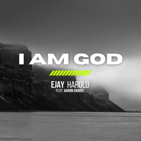 I AM GOD ft. Aaron Harris | Boomplay Music