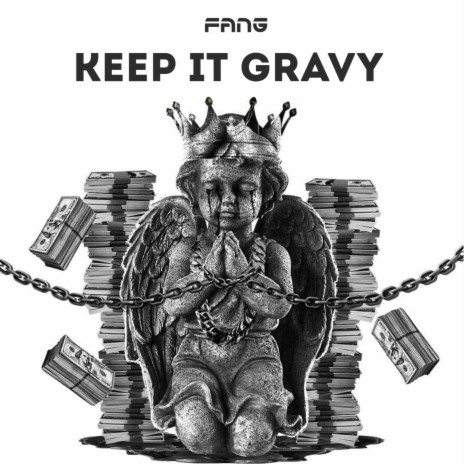 Keep It Gravy | Boomplay Music