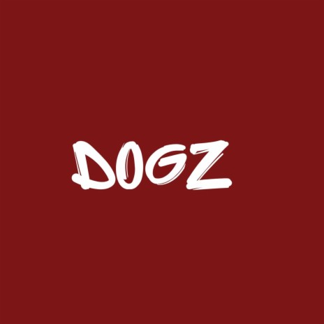 DOGZ ft. Dxnavon & T0NE | Boomplay Music