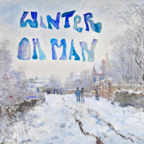 Winter oh man :( | Boomplay Music