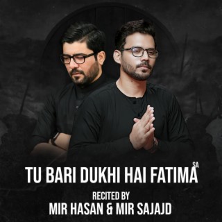 TU BARI DUKHI HAI FATIMA