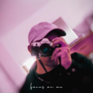 Focus on me lyrics | Boomplay Music