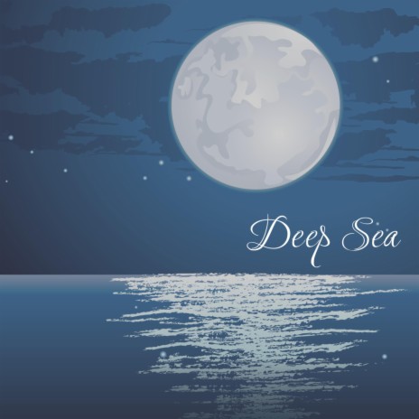 DEEP SEA | Boomplay Music
