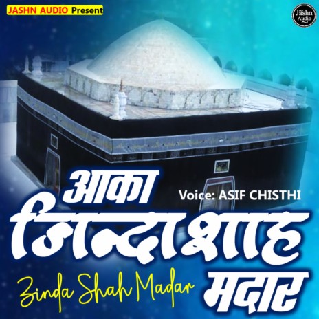 Aaqa Zindashah Madar | Boomplay Music