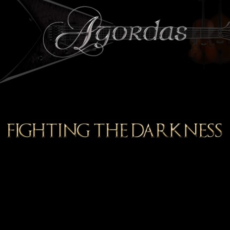 Fighting the Darkness | Boomplay Music