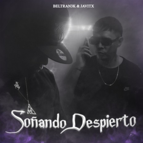 Soñando Despierto ft. Javitx | Boomplay Music