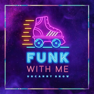 Funk With Me