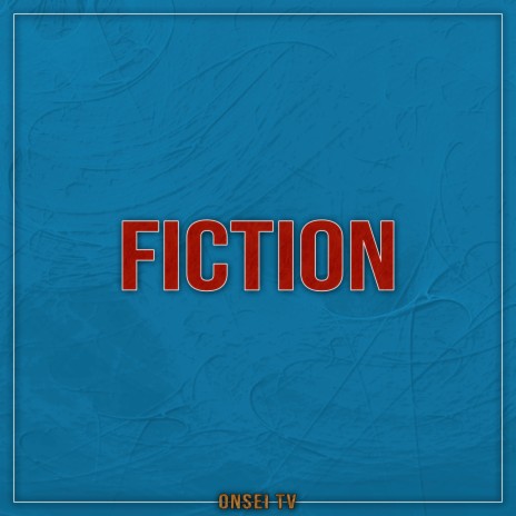 Fiction (TV Size) | Boomplay Music