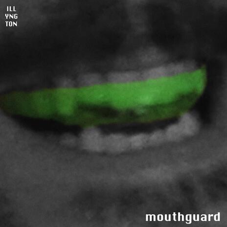 Mouthguard (Sped Up)