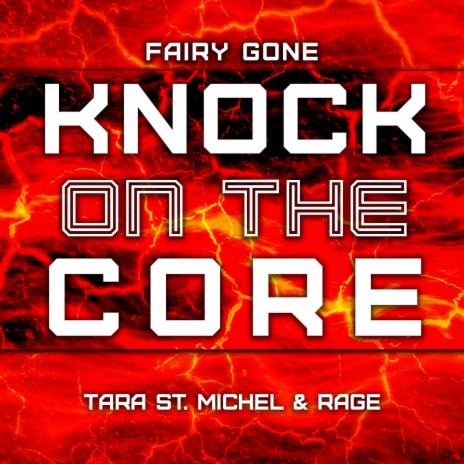 KNOCK on the CORE (From Fairy Gone) ft. Rage | Boomplay Music