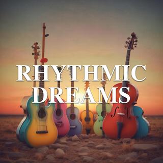 Rhythmic Dreams