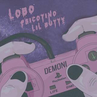 Demoni ft. Psicotino & Lil Butty lyrics | Boomplay Music