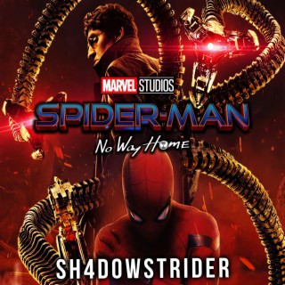 Doctor Octopus Theme (Spider-Man: No Way Home Soundtrack)