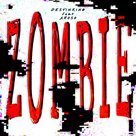 Zombie (Freestyle) ft. Aroso | Boomplay Music