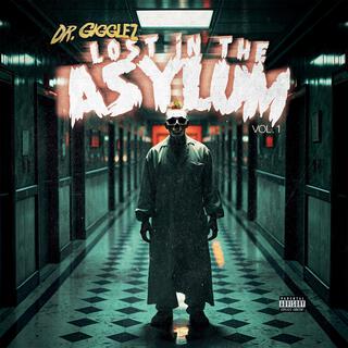 Lost IN The Asylum VOL 1