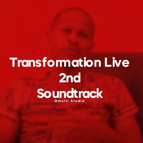 Transformation Live 2nd Soundtrack (Live) | Boomplay Music