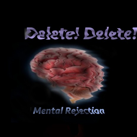 Mental Rejection