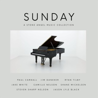 Sunday: A Stone Angel Music Collection