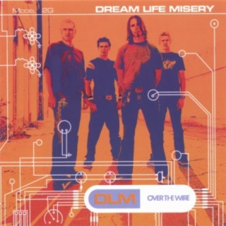 Dream Life Misery