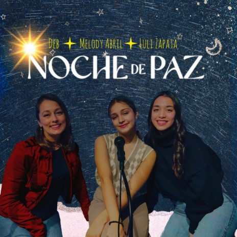 Noche de paz (Live) ft. Melody Abril & Luli Zapata | Boomplay Music