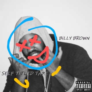 BiLLY BROWN : THE SELF TiTLED TAPE