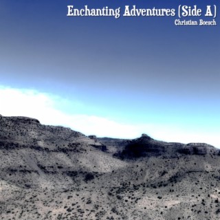 Enchanting Adventures (Side A)