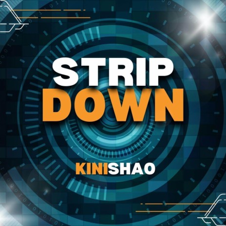Strip Down | Boomplay Music