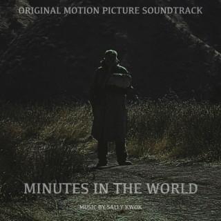 Minutes in the world (Original Motion Picture Soundtrack)