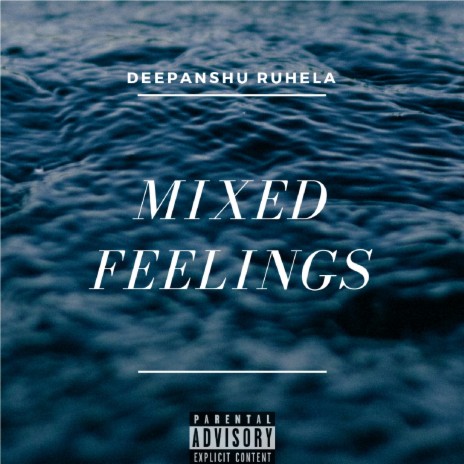 Mixed Feelings | Boomplay Music