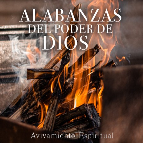 Alabanzas del Poder de Dios | Boomplay Music